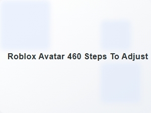 Roblox Avatar 460 Steps to Adjust Face Shape
